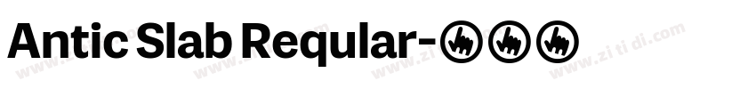 Antic Slab Reqular字体转换